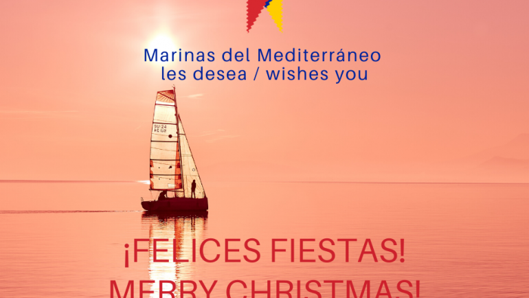 El grupo Marinas del Mediterráneo les desea Felices Fiestas y un próspero año 2020
